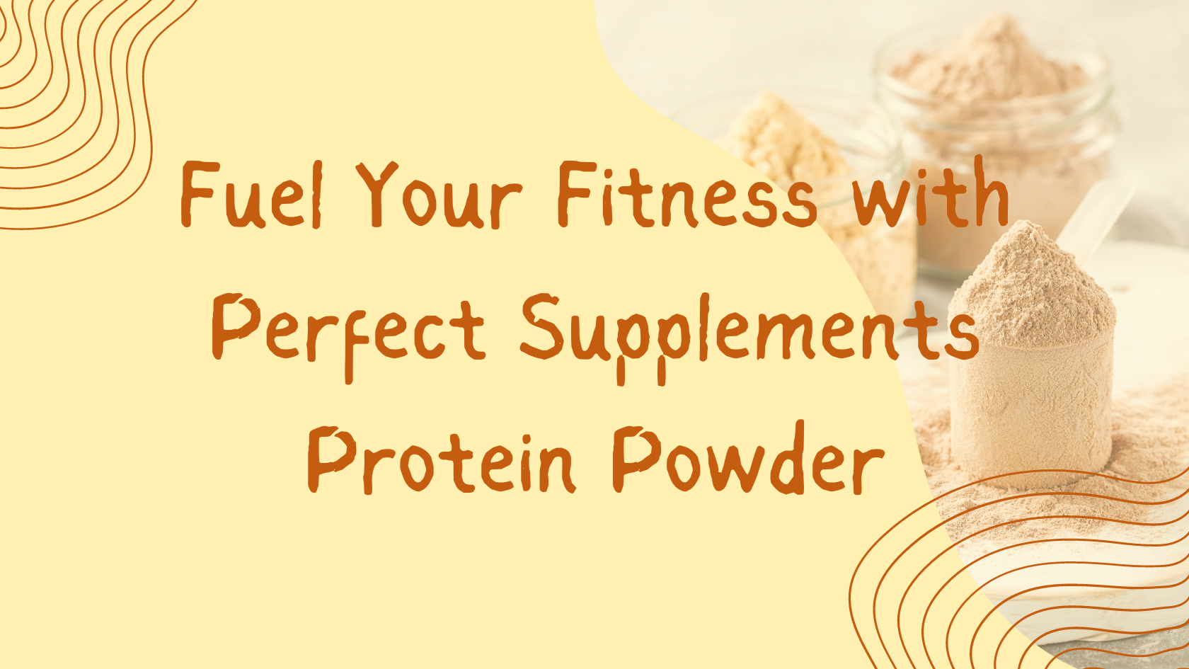 Fuel Your Fitness with Perfect Supplements Protein Powder