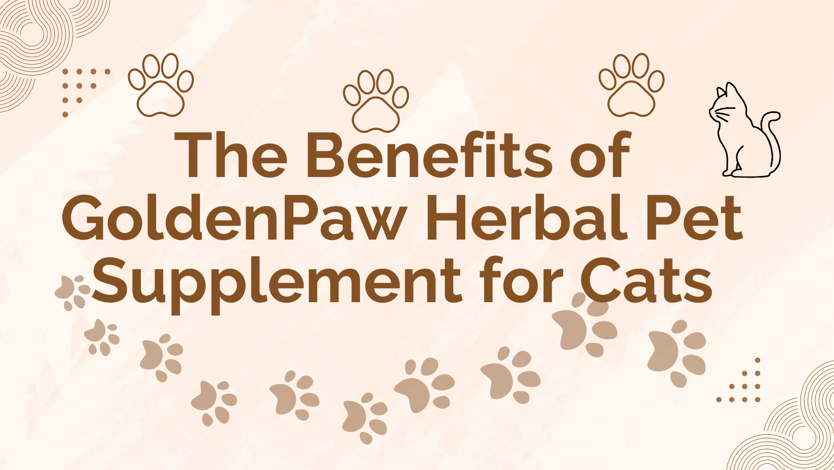 The Benefits of GoldenPaw Herbal Pet Supplement for Cat